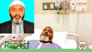 হাজীগঞ্জ বাজারের বিশিষ্ট ব্যবসায়ী আলহাজ্ব মিজানুর রহমান অসুস্থ