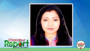 হাজীগঞ্জ ডিগ্রি কলেজের কৃতীসন্তান রুনা হবিগঞ্জ জেলার সহকারী কমিশনার